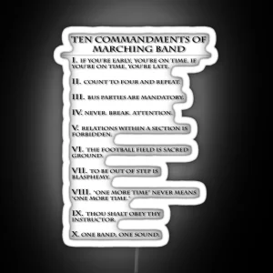 The Ten Commandments Of Marching Band RGB Neon Sign