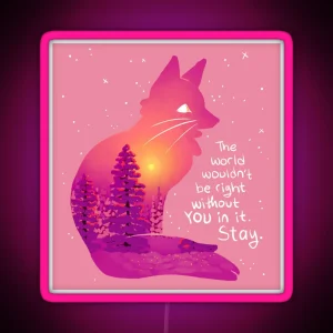 The World Wouldn T Be Right Without You Snowy Sunset Fox RGB Neon Sign