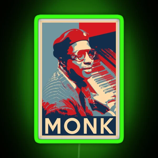 Thelonious Monk Hope Poster Sizes Of Jazz History RGB Neon Sign