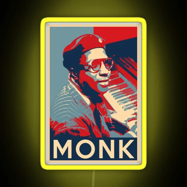 Thelonious Monk Hope Poster Sizes Of Jazz History RGB Neon Sign