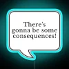 Mother warning of consequences with LED neon sign in blue color scheme.