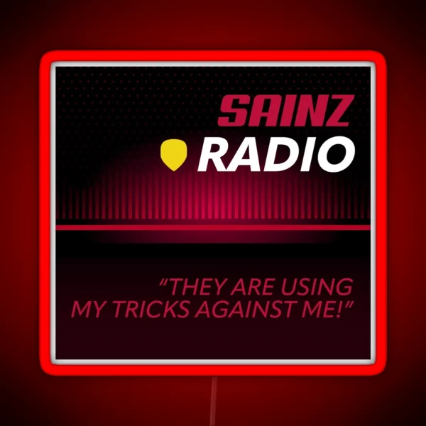 They Are Using My Tricks Against Me Radio RGB Neon Sign