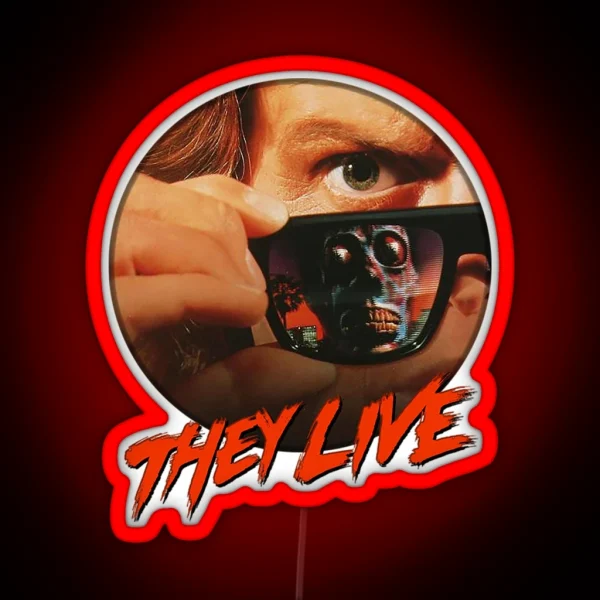 They Live RGB Neon Sign