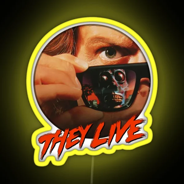 They Live RGB Neon Sign
