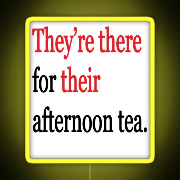 They Re There For Their Afternoon Tea RGB Neon Sign