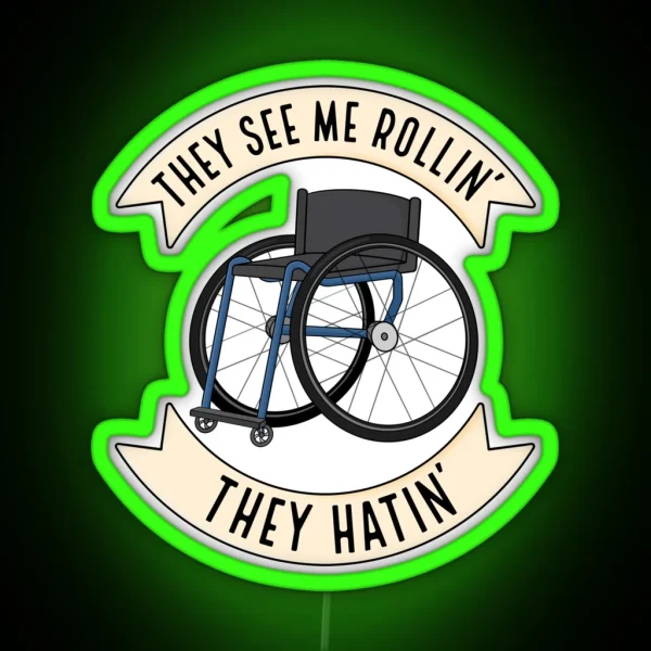 They See Me Rollin RGB Neon Sign