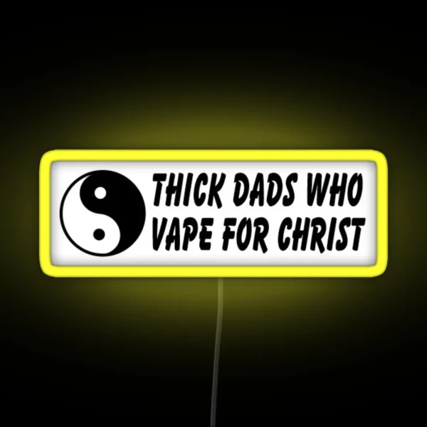 Thick Dads 4 Christ RGB Neon Sign