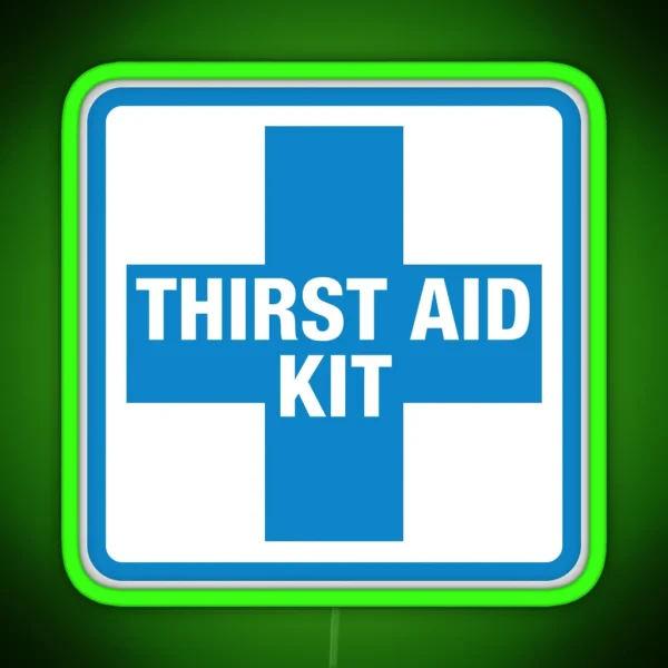 Thirst Aid Kit RGB Neon Sign