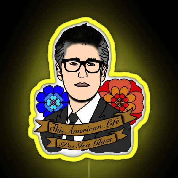 This American Life I M Ira Glass RGB Neon Sign