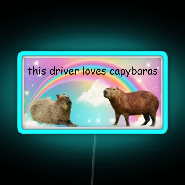 This Driver Loves Capybaras RGB Neon Sign