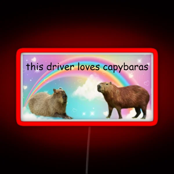 This Driver Loves Capybaras RGB Neon Sign