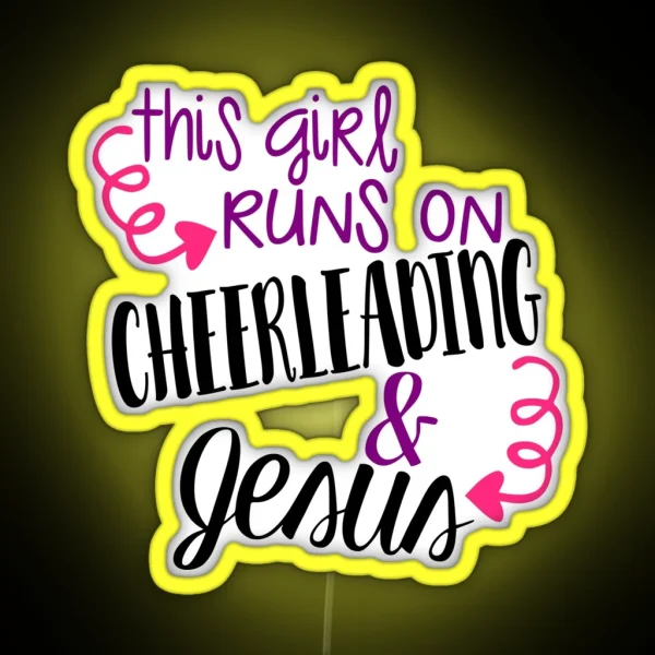 This Girl Runs On Cheerleading And Jesus RGB Neon Sign