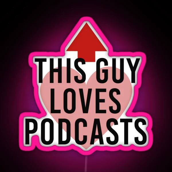 This Guy Podcasting Podcaster Radio Show RGB Neon Sign
