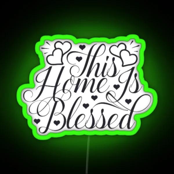 This Home Is Blessed RGB Neon Sign