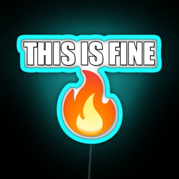 This Is Fine Emoji And Meme Text RGB Neon Sign