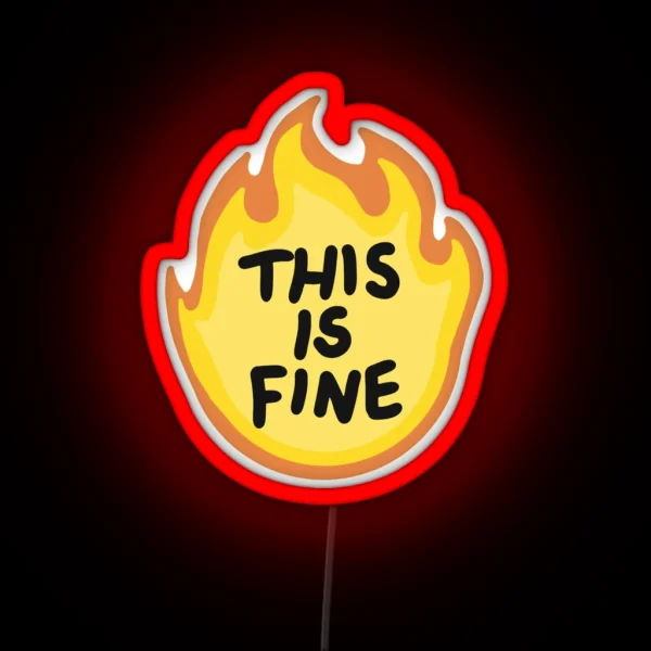 This Is Fine Flames RGB Neon Sign