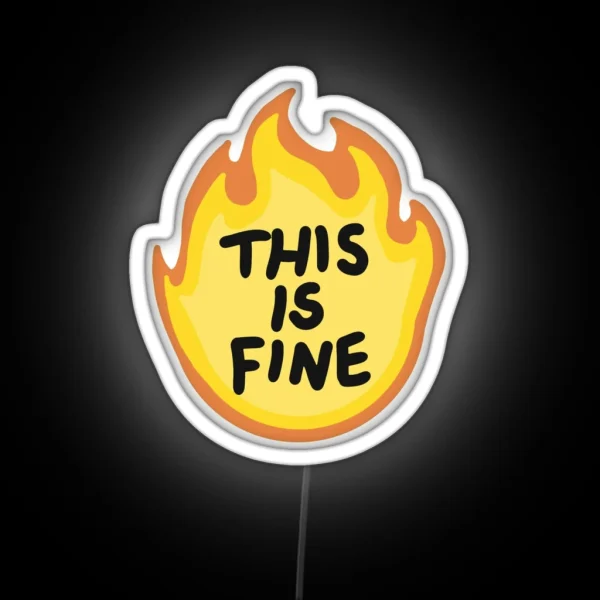 This Is Fine Flames RGB Neon Sign