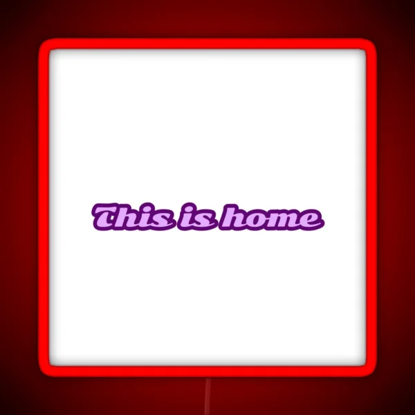 This Is Home Purple RGB Neon Sign