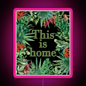This Is Home RGB Neon Sign