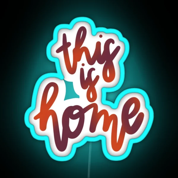 This Is Home RGB Neon Sign