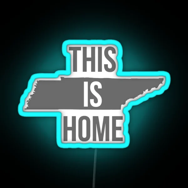 This Is Home Tennessee State Outline RGB Neon Sign