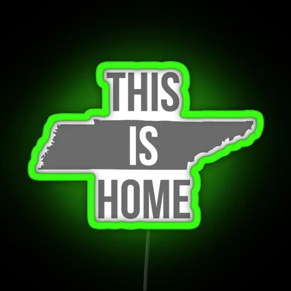 This Is Home Tennessee State Outline RGB Neon Sign