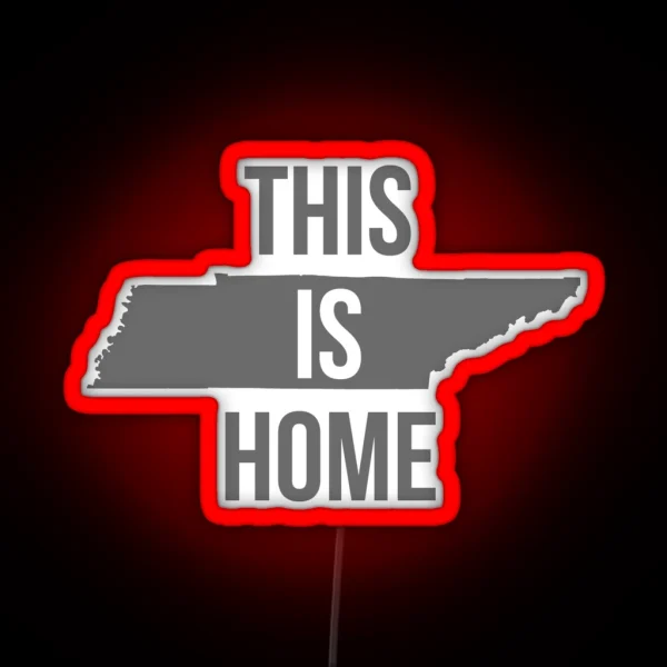 This Is Home Tennessee State Outline RGB Neon Sign