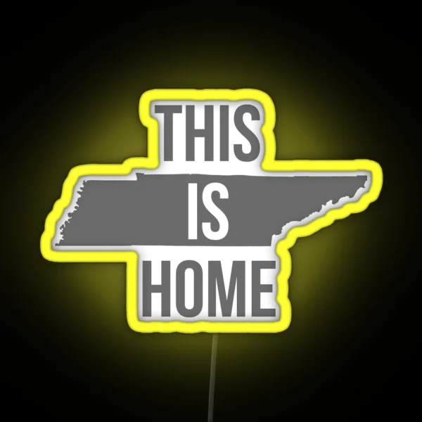 This Is Home Tennessee State Outline RGB Neon Sign