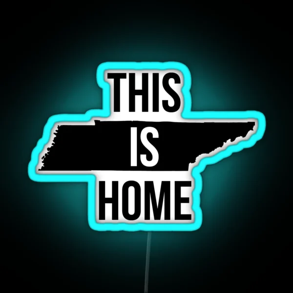 This Is Home Tennessee State Outline RGB Neon Sign