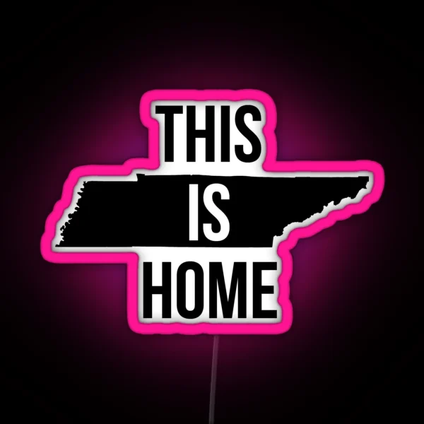 This Is Home Tennessee State Outline RGB Neon Sign