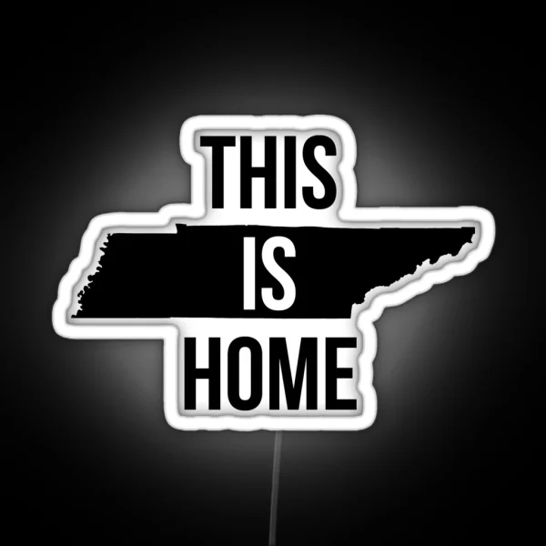 This Is Home Tennessee State Outline RGB Neon Sign
