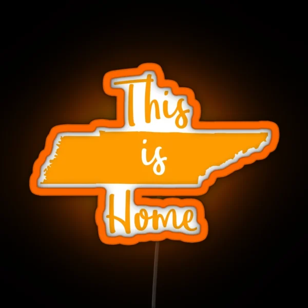 This Is Home Tennessee State Outline RGB Neon Sign