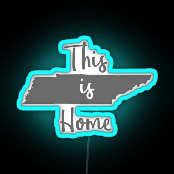 This Is Home Tennessee State Outline RGB Neon Sign