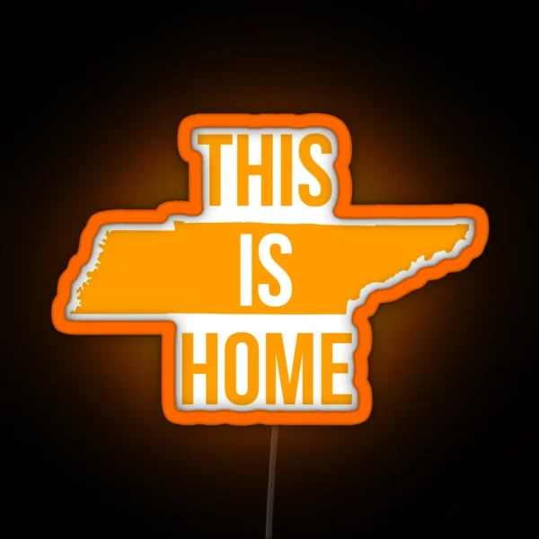 This Is Home Tennessee State Outline RGB Neon Sign