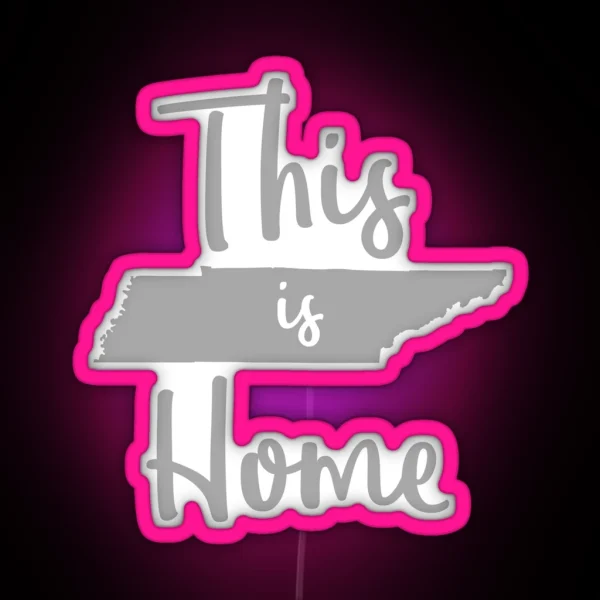 This Is Home Tennessee State Outline RGB Neon Sign