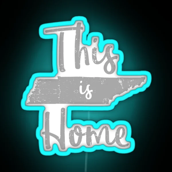 This Is Home Tennessee State Outline RGB Neon Sign