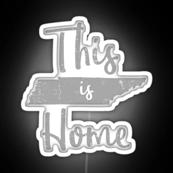 This Is Home Tennessee State Outline RGB Neon Sign
