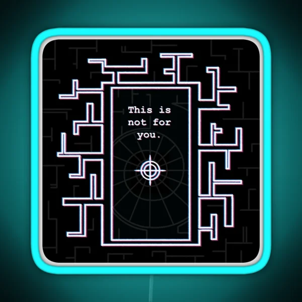 This Is Not For You Black Version House Of Leaves RGB Neon Sign