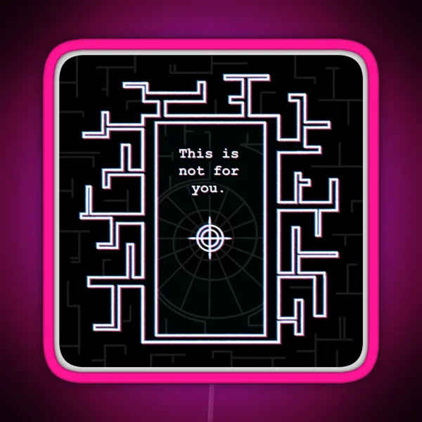 This Is Not For You Black Version House Of Leaves RGB Neon Sign