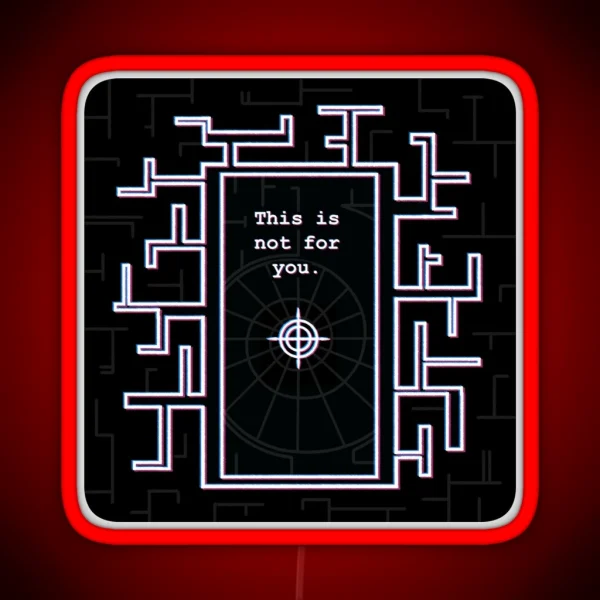 This Is Not For You Black Version House Of Leaves RGB Neon Sign