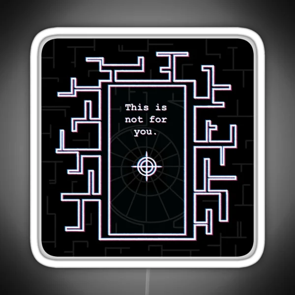 This Is Not For You Black Version House Of Leaves RGB Neon Sign