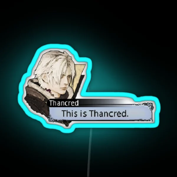 This Is Thancred RGB Neon Sign