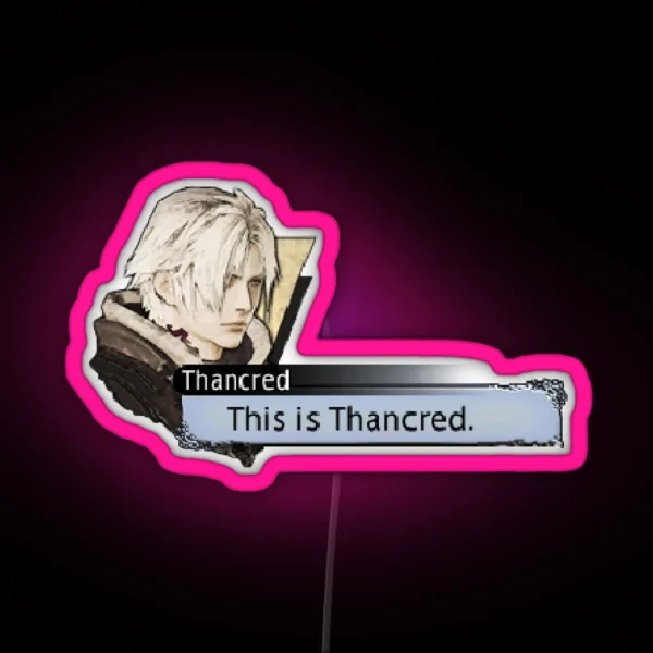 This Is Thancred RGB Neon Sign