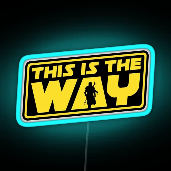 This Is The Way RGB Neon Sign