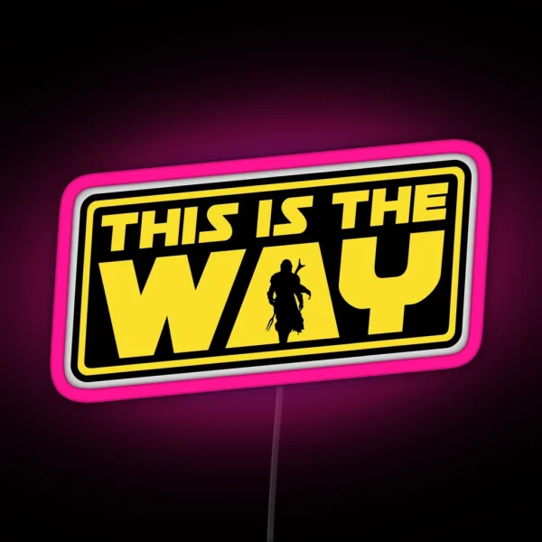 This Is The Way RGB Neon Sign