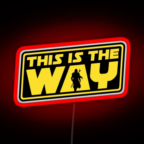 This Is The Way RGB Neon Sign