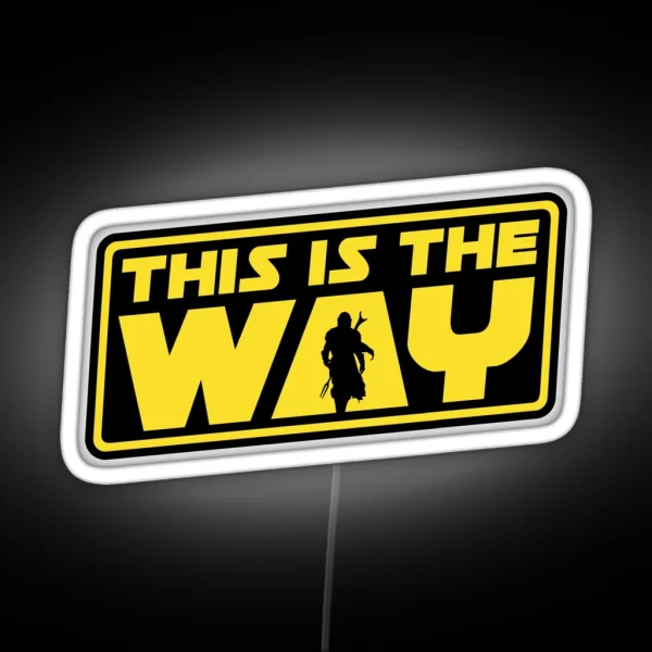 This Is The Way RGB Neon Sign