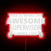 Neon sign with "Awesome Supervisor" in bold, colorful letters with a red background.