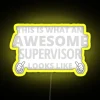 Neon sign with bold, colorful letters reading 'AWESOME SUPERVISOR' in a playful, cursive font.