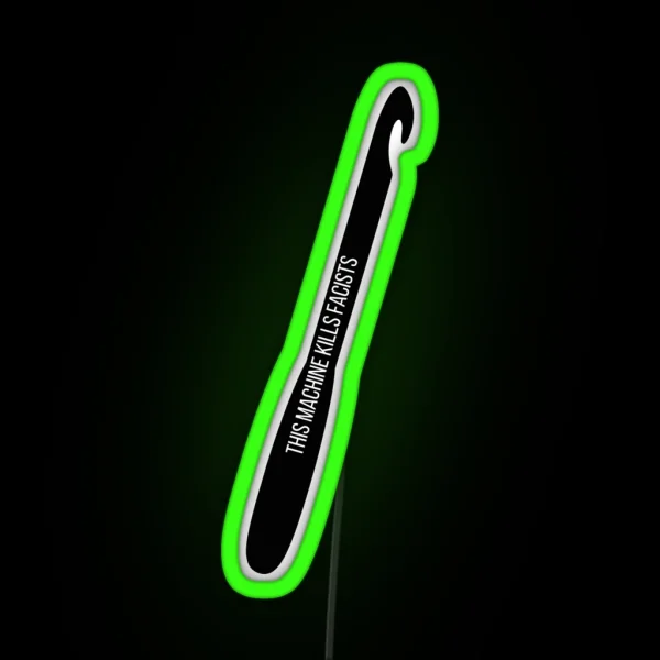 This Machine Kills Facists Crochet RGB Neon Sign